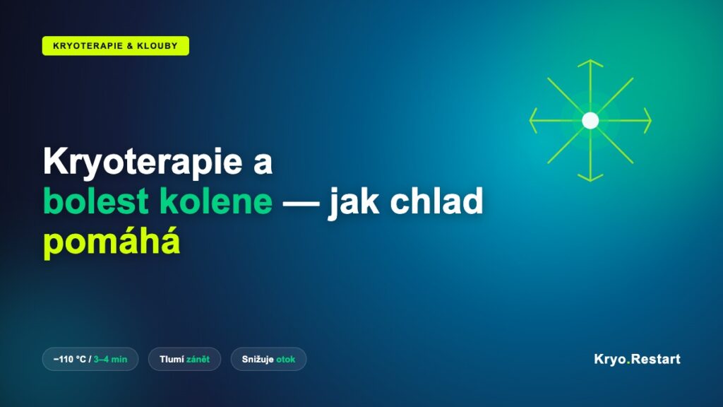 Kryoterapie a bolest kolene – jak chlad pomáhá při zánětu a regeneraci kloubu