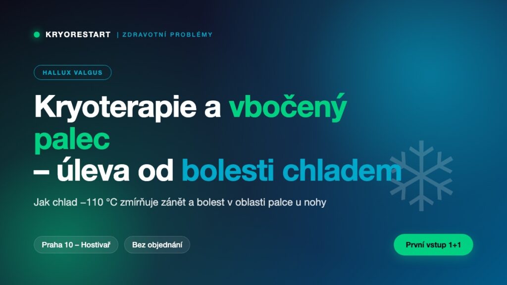 Kryoterapie a hallux valgus – úleva chladem | KryoRestart Praha