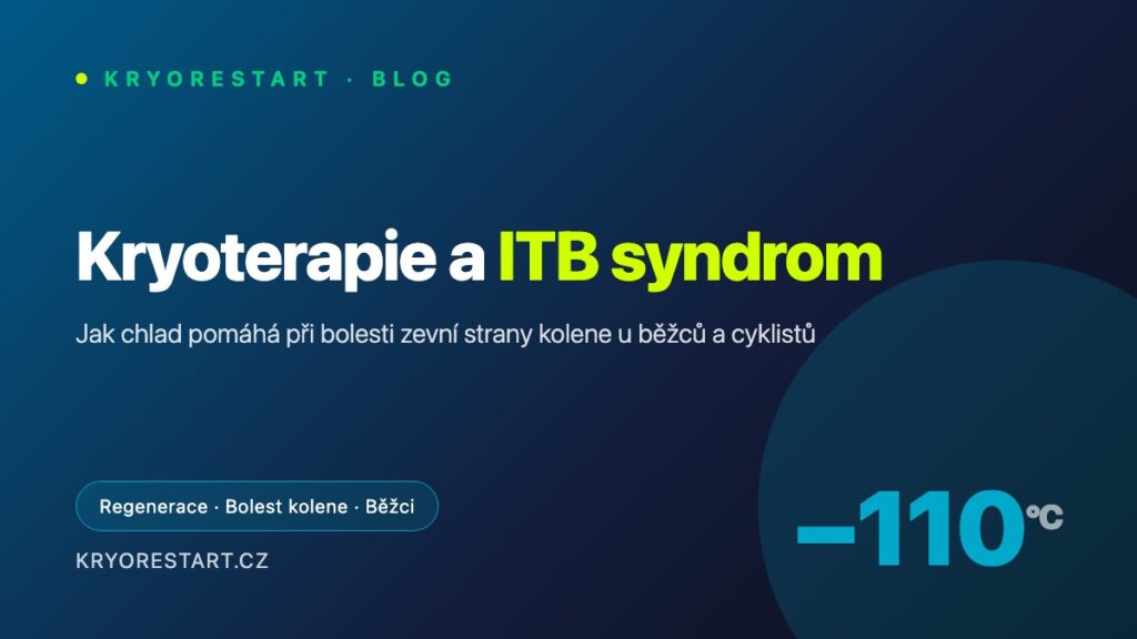Kryoterapie a ITB syndrom (syndrom iliotibiálního traktu) – jak chlad pomáhá při bolesti zevní strany kolene u běžců a cyklistů