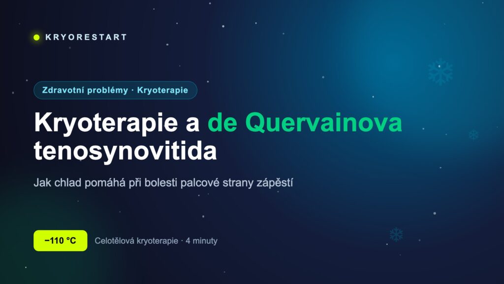 Kryoterapie a de Quervainova tenosynovitida – úleva při bolesti palcové strany zápěstí