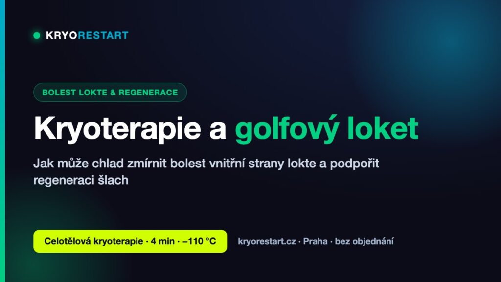 Kryoterapie a golfový loket – úleva od bolesti vnitřní strany lokte, KryoRestart Praha