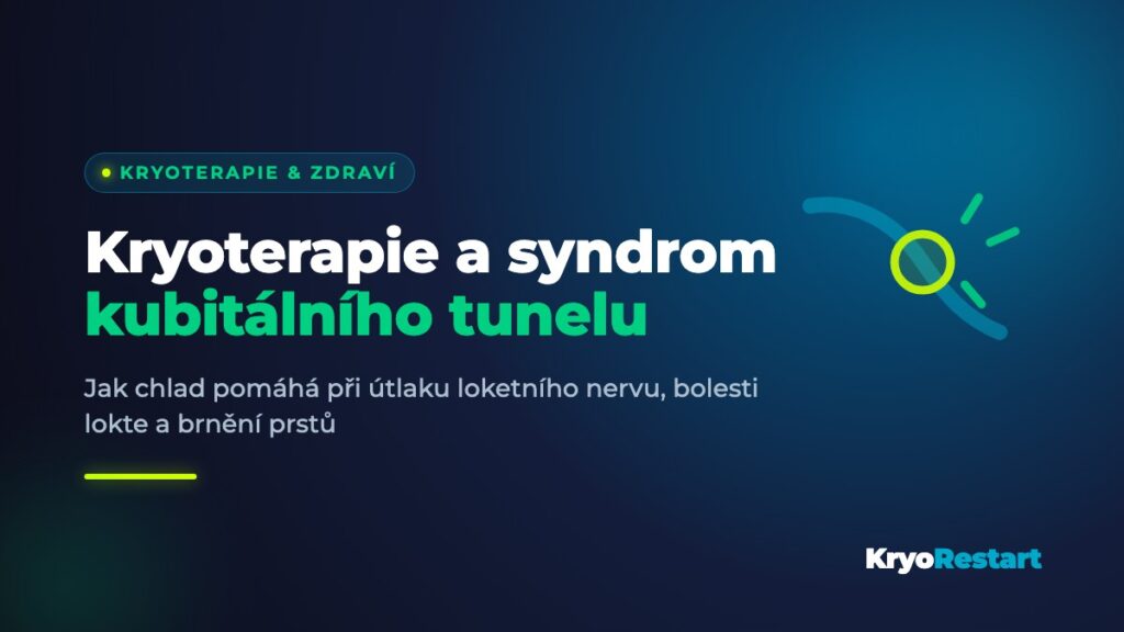 Kryoterapie a syndrom kubitálního tunelu – jak chlad pomáhá při útlaku loketního nervu