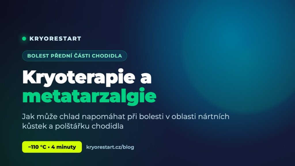 Kryoterapie a metatarzalgie – úleva od bolesti přední části chodidla