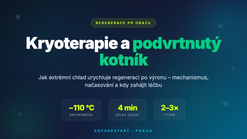 Kryoterapie a podvrtnutý kotník – chlad urychluje regeneraci po výronu